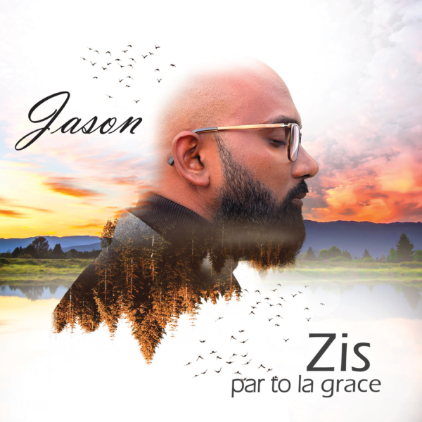 Zis Par To La Grace - Jason Narsoo - Pochette Front