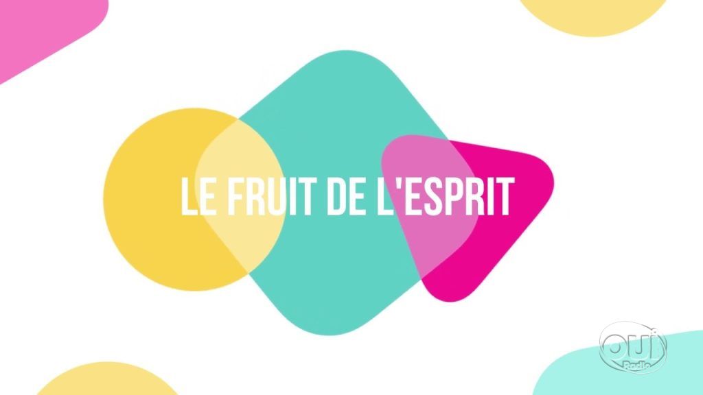 le Fruit de l'Esprit